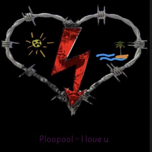 Обложка для Ploopool - I Love U