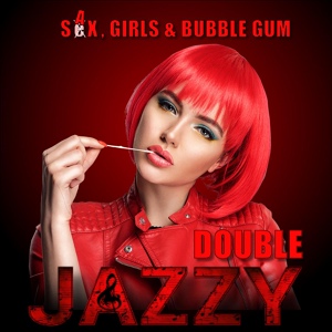 Обложка для Double Jazzy - Groove Your Body