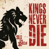 Обложка для Kings Never Die - All The Rats