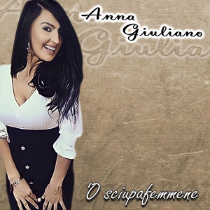 Обложка для Anna Giuliano - 'O sciupafemmene