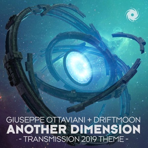 Обложка для Trance Century Radio - #TranceFresh 267 - Giuseppe Ottaviani & Driftmoon - Another Dimension [Transmission 2019 Theme]