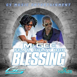 Обложка для Gully Bop feat. M Gee - Blessing