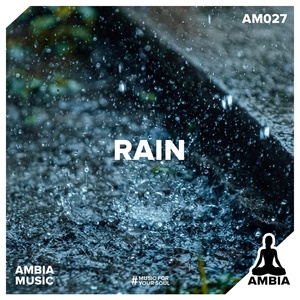 Обложка для Ambia Music - Rain Background Music