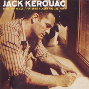 Обложка для Jack Kerouac - The Last Hotel & Some of Dharma