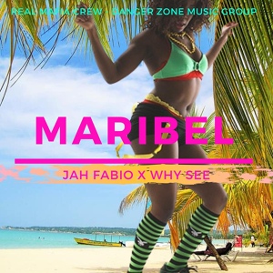 Обложка для Jah Fabio, Why See - Maribel