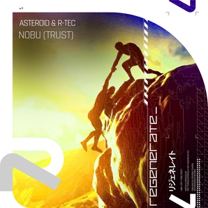 Обложка для Asteroid & R-TEC - Nobu (Trust) [https://vk.com/otmedmmusic]