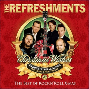 Обложка для The Refreshments - Christmas Wishes