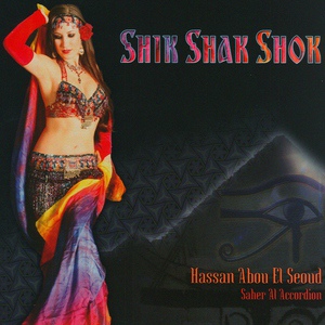 Обложка для Hassan Abou El Seoud - Shik Shak Shok