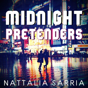 Обложка для Nattalia Sarria - Midnight Pretenders (From "Tomoko Aran")