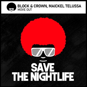 Обложка для Block & Crown, Maickel Telussa - Move Out