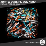 Обложка для XORR, Obbe feat. Bok Nero - Everlast