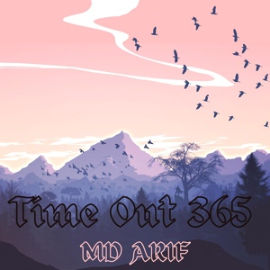 Обложка для MD ARIF feat. Max Box Official, MrArifMusic - Time out 365