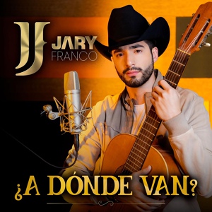 Обложка для Jary Franco - ¿A Dónde Van?