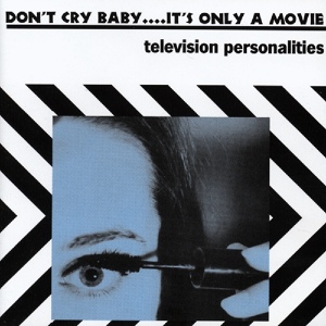 Обложка для Television Personalities - Love Changes Everything