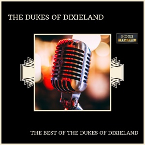 Обложка для The Dukes Of Dixieland - Limehouse Blues (Bonus Track)