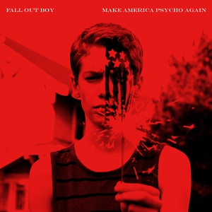 Обложка для Fall Out Boy feat. A$AP Ferg - American Beauty/American Psycho