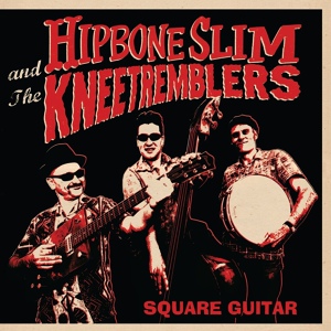 Обложка для Hipbone Slim, The Kneetremblers - Why Ain't Bo On My TV?