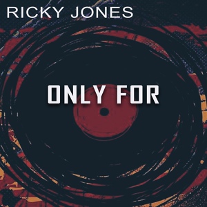 Обложка для Ricky Jones - Only For