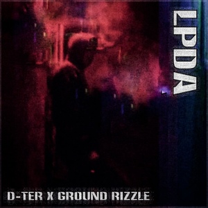 Обложка для D-Ter, Ground Rizzle - Dolicrane