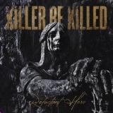 Обложка для Killer Be Killed - From a Crowded Wound