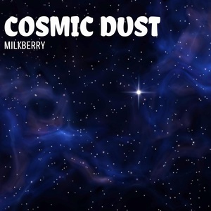 Обложка для Milkberry - Astral Dust