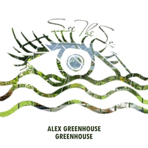 Обложка для Alex Greenhouse - The Greenhouse