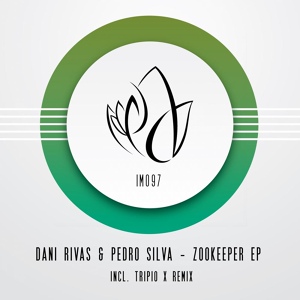 Обложка для Pedro Silva, Dani Rivas - Zookeeper (Tripio X remix)