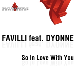 Обложка для Favilli feat. Dyonne - So in Love with You