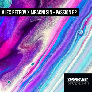 Обложка для Alex Petrov, Mracni Sin - Passion