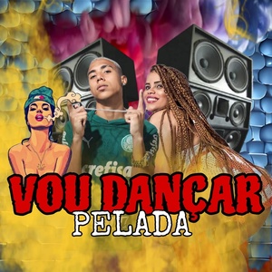 Обложка для Higão na Base, mc debby, Fábio no beat - Vou Dançar Pelada