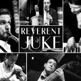 Обложка для Reverent Juke - Jive at Five