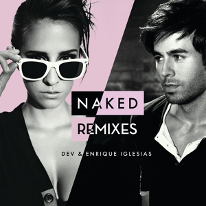 Обложка для DEV, Enrique Iglesias - Naked