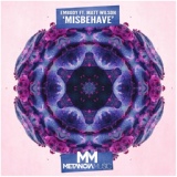 Обложка для Embody - Misbehave (feat. Matthew Wilson)