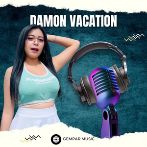 Обложка для Gempar Music - Damon Vacation