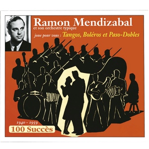 Обложка для Ramon Mendizabal et son Orchestre - Le tango des jours heureux