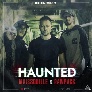 Обложка для Maissouille, RAWPVCK - Haunted