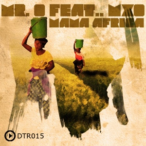 Обложка для Mr O feat. MXO - Mama Africa