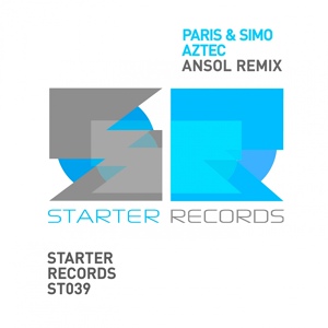 Обложка для Paris & Simo - Aztec (Ansol Remix)