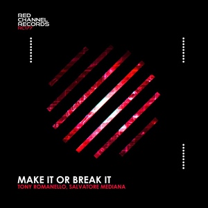 Обложка для Tony Romanello, Salvatore Mediana - Make It or Break It