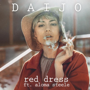Обложка для Daijo feat. Aloma Steele - Red Dress (feat. Aloma Steele)