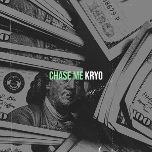 Обложка для Kryo - Chase Me