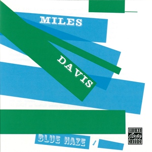 Обложка для Miles Davis Quartet - Blue Haze