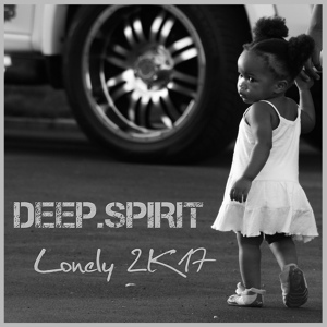 Обложка для DEEP.SPIRIT - Lonely (Club Edit)