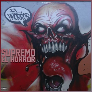 Обложка для Supremo El Horror feat. Conexion 03 - Emergiendo