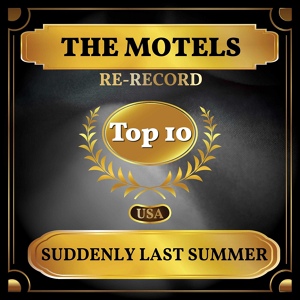 Обложка для The Motels - Suddenly Last Summer