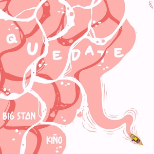 Обложка для Big Stan, Kiño - Quédate