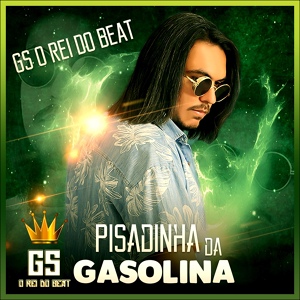 Обложка для GS O Rei do Beat - Pisadinha da Gasolina