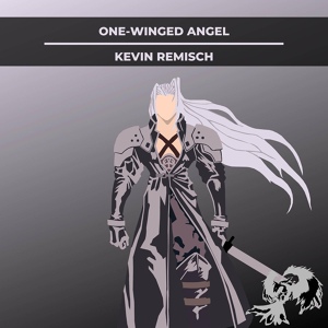 Обложка для Kevin Remisch - One-Winged Angel (From "Final Fantasy VII")