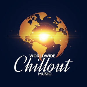 Обложка для The Chillout Players, Wake Up Music Collective, Fantasy World Factory - Ultimate Sunset Beach Chill
