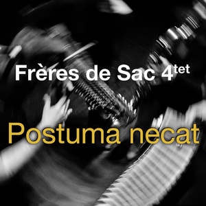 Обложка для Frères De Sac 4Tet - POSTUMA NECAT